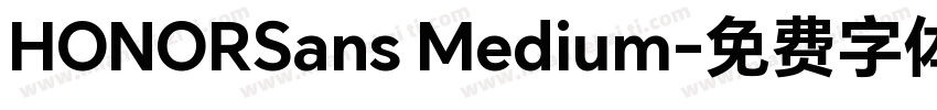 HONORSans Medium字体转换